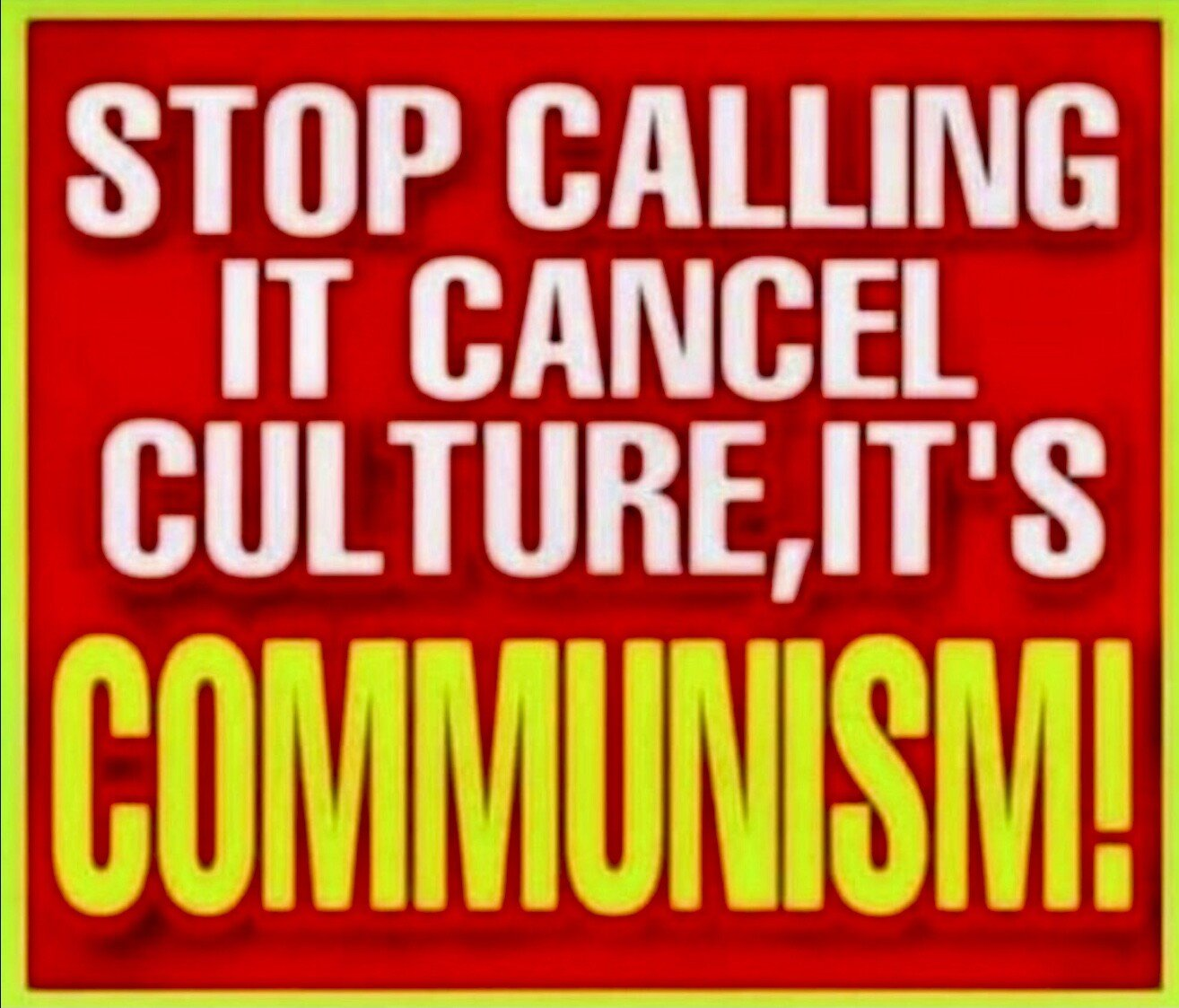 cancelcultureiscommie.